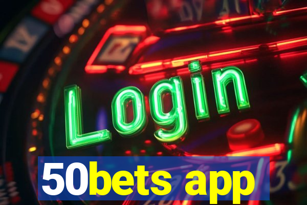 50bets app